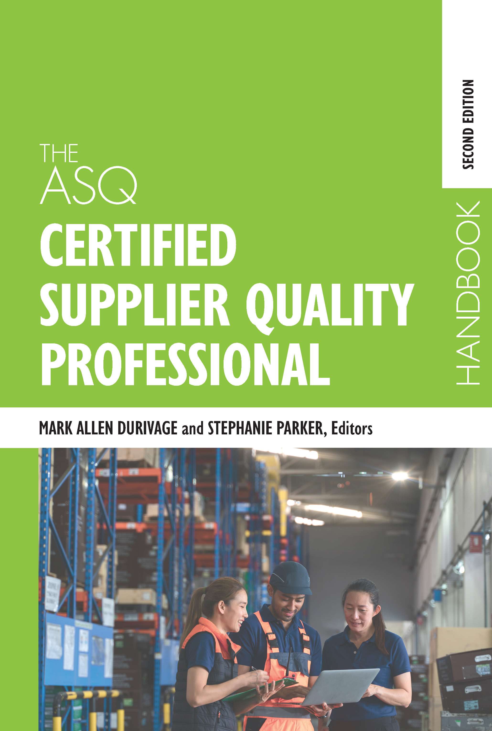 The ASQ Certified Supplier Quality Professional Handbook, Second