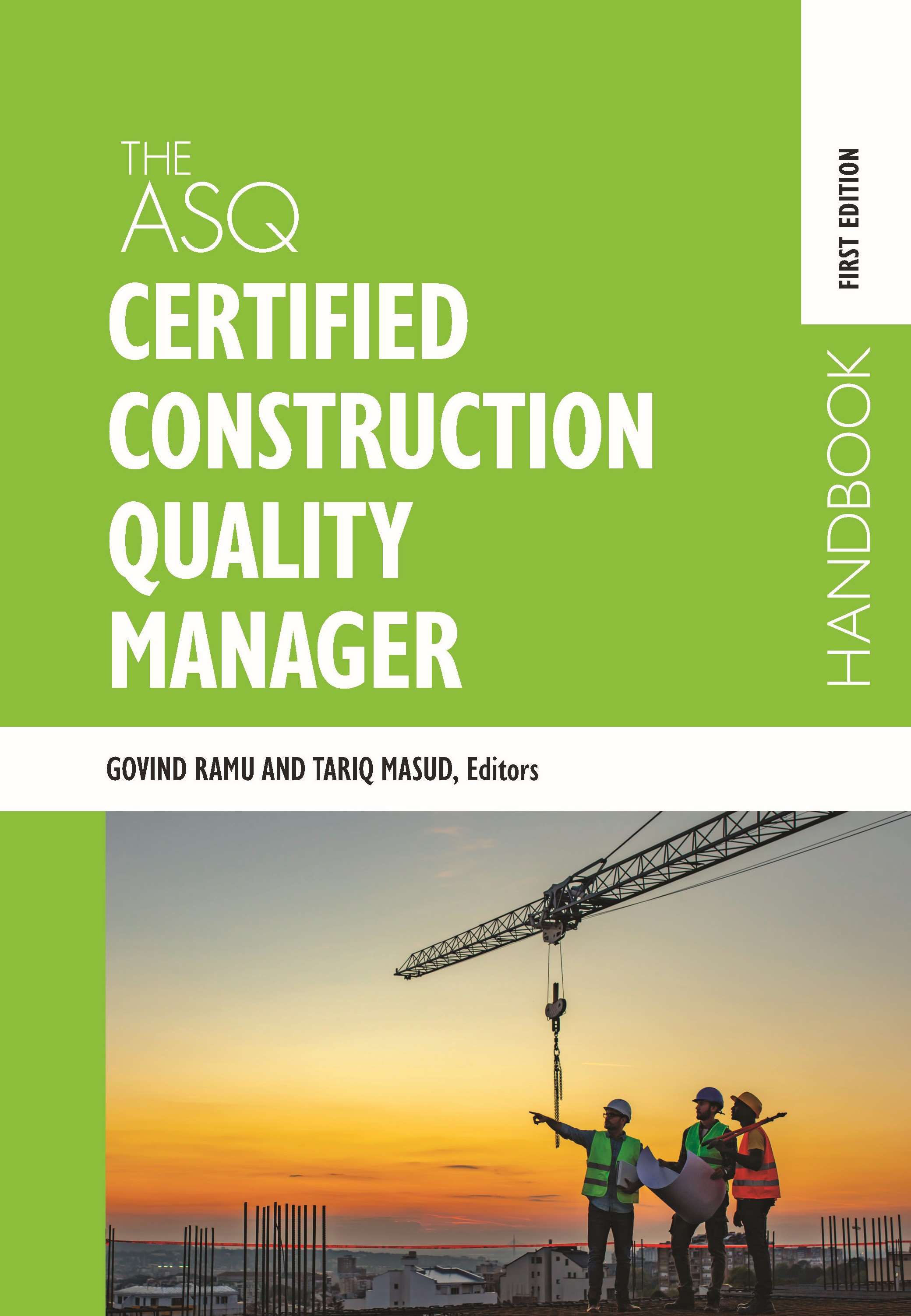 The ASQ Certified Construction Quality Manager Handbook